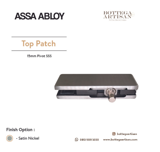 Assa Abloy Glass ATPO-030 Top Patch With 15mm Pivot Satin Nickel